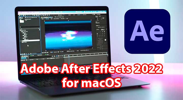 Adobe After Effects 2022 for macOSX